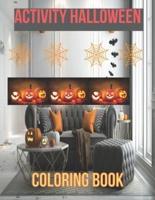 Activity halloween Coloring Book:  Activity & Coloring Pages .halloween coloring book.