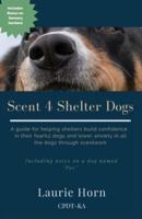 Scent 4 Shelter Dogs