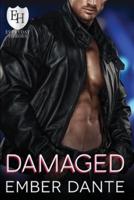Damaged: An Everyday Heroes World Novel