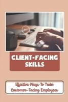 Client-Facing Skills