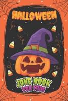 Halloween Joke Book For Kids:  Interactive And Funny Halloween Jokes For Kids.