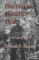 The Peculiar Gunther Deal