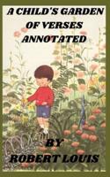 A Child Garden of Verses Annotated