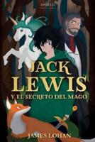 Jack Lewis y el secreto del mago
