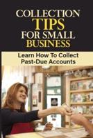Collection Tips For Small Business