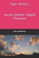 Togbi-Wonyo's Əʋe (Ancient Hebrew) Thesaurus: Əʋe (Ancient Hebrew)-English
