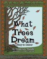 What Trees Dream: A Story to Colour