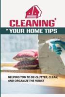 Cleaning Your Home Tips