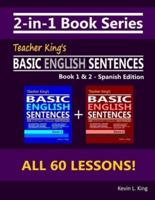 2-in-1 Book Series: Teacher King's Basic English Sentences Book 1 & 2 - Spanish Edition