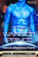 The warrior prince: Sci-fi alien romance