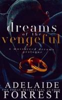 Dreams of the Vengeful: A Massacred Dreams Prologue