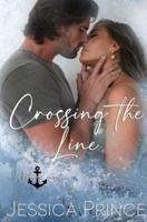 Crossing the Line: a Small-Town Hope Valley Crossover Novel