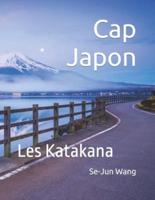 Cap Japon: Les Katakana