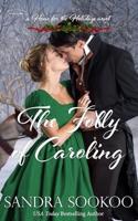 The Folly of Caroling