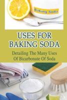 Uses For Baking Soda