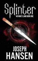 Splinter: No Man's Land Book 1