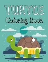 Turtle Coloring Book: Sea Turtle A Coloring Book For Kids