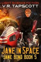 Jane in Space: Jane Bond Book 5 - Humorous Science Fiction