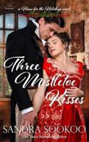 Three Mistletoe Kisses