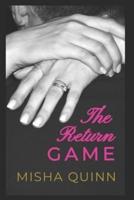The Return Game: a sweet billionaire romance