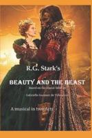 R.G. Stark's  Beauty and the Beast: Based on the classic fable by Gabrielle-Suzanne de Villeneuve