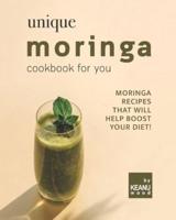 Unique Moringa Recipes for You: Moringa Recipes That Will Help Boost Your Diet!