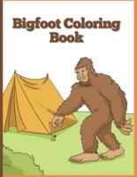 Big Foot Coloring Book: Sasquatch Enjoying the Outdoors