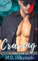 Craving: A Steamy College Professor Romance