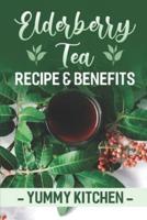Elderberry Tea Recipe & Benefits