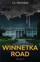 Winnetka Road (Book 5)