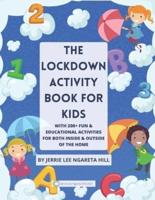 The Lockdown Activity Book for Kids: Kids Essentials During Lockdown