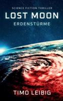 Lost Moon: Erdenstürme: Science Fiction Thriller