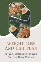 Weight Loss And Diet Plan