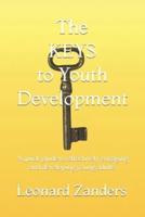 The KEYS to Youth Development: A quick guide to effectively engaging and developing young adults