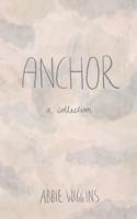 Anchor: A collection