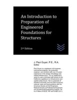 An Introduction to Preparation of Engineered Foundations for Structures