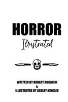 Horror Illustrated: A Type4Me Collection
