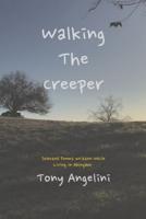 Walking The Creeper: Selected Poems Written While Living In Abingdon
