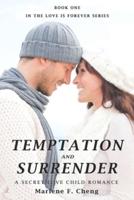 Temptation and Surrender: A Secret Love Child Romance