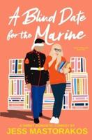 A Blind Date for the Marine: A Sweet Romantic Comedy