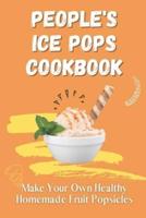 People's Ice Pops Cookbook