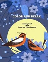 COLOR AND RELAX: Relax and get to know yourself more with quotes by rumi and tabrizi coloring book