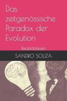 Das Zeitgenössische Paradox Der Evolution