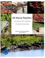 All About Reptiles: All about reptiles in North America