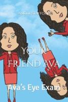 Your Friend Ava: Ava's Eye Exam