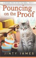 Pouncing on the Proof : A Norwegian Forest Cat Café Cozy Mystery - Book 14