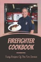 Firefighter Cookbook
