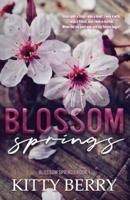 Blossom Springs: Book 1