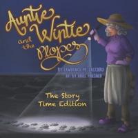 Auntie Wintie and the Plopes: The Story Time Edition