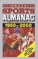 Grays Sports Almanac: Vollständige Sportstatistiken 1950-2050 - Back to the Future